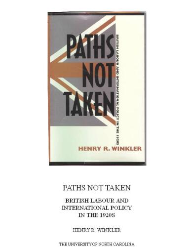 Paths Not Taken: British Labour and International Policy in the 1920s