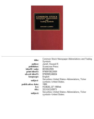 Common Stock Newspaper Abbreviations and Trading Symbols