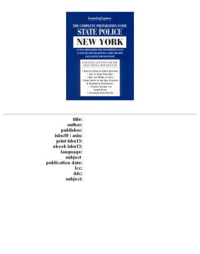 State Police Exam: New York: Complete Preparation Guide (Learning Express Police Officer Exam: Complete Preparation Guide)