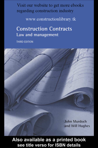 Construction Contracts: Law and Management