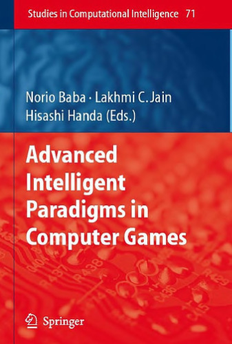 Advanced Intelligent Paradigms in Computer Games