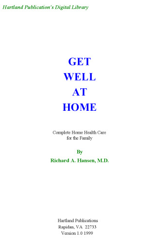 Get Well at Home: Complete Home Health Care for the Family