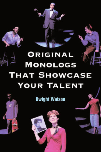 Original Monologs That Showcase Your Talent