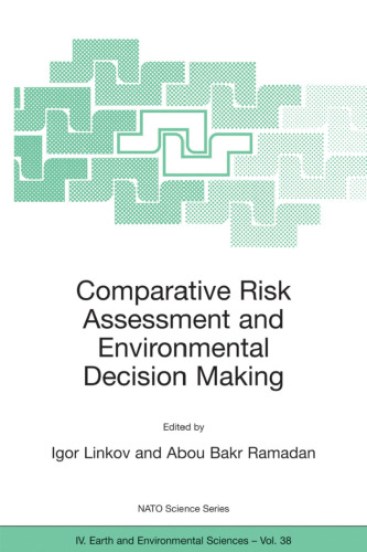 Comparative risk assessment and environmental decision making