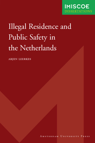 Illegal Residence and Public Safety in the Netherlands