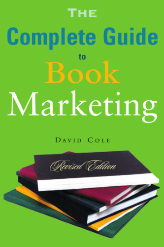 The complete guide to book marketing