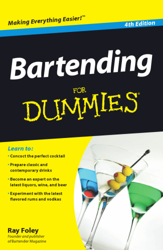 Bartending For Dummies, 4E ()