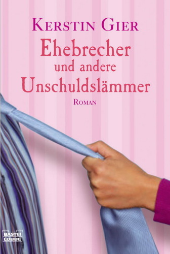 Ehebrecher und andere Unschuldslämmer (Roman)