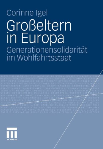 Großeltern in Europa: Generationensolidarität im Wohlfahrtsstaat