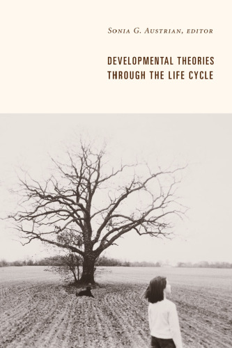 Developmental theories through the life cycle