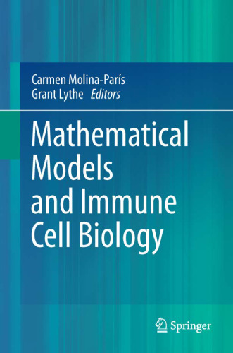 Mathematical Models and Immune Cell Biology