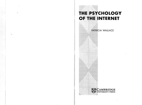 The Psychology of the Internet
