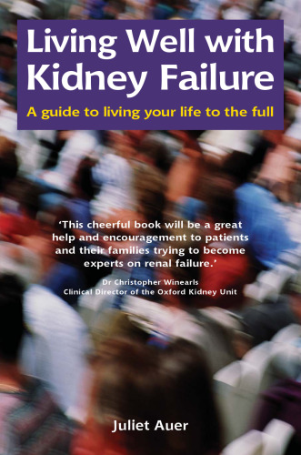 Living well with kidney failure: a guide to living with kidney failure