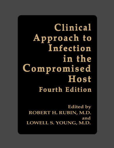 Clinical approach to infection in the compromised host
