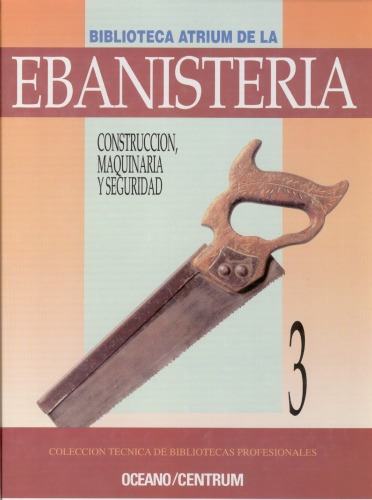 Biblioteca Atrium de la Ebanistería, Volume 3