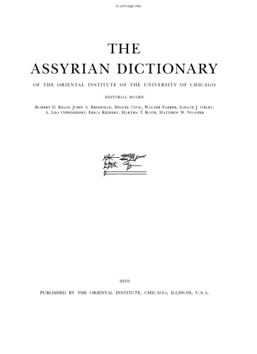 The Assyrian Dictionary of the Oriental Institute of the University of Chicago: Volume 20 - U W