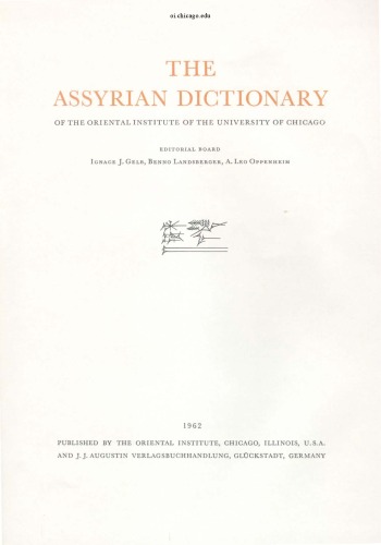 The Assyrian Dictionary of the Oriental Institute of the University of Chicago, Volume 16 - TSADE