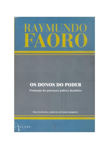 Os donos do poder: formação do patronato político brasileiro