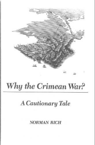 Why the Crimean War?: A Cautionary Tale