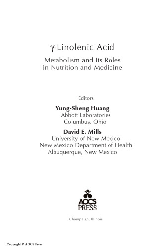 Gamma -Linolenic Acid: Metabolism and Its Roles in Nutrition and Medicine