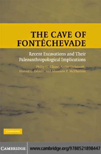The cave of Fontéchevade: recent excavations and their paleoanthropological implications