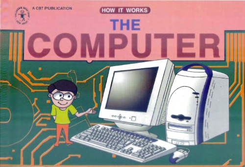The Computer - How it works?