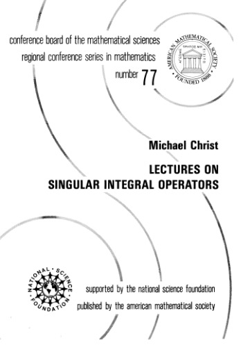 Lectures on singular integral operators
