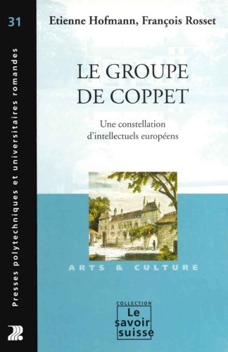 Le groupe de Coppet : Une constellation d'intellectuels européens
