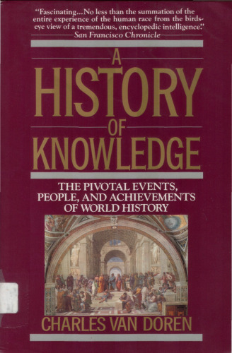 A History of Knowledge: Past, Present, and Future