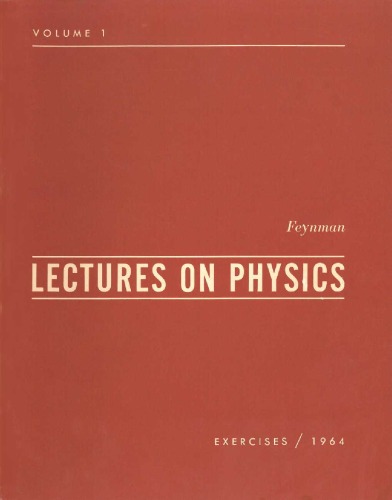 Feynman Lectures on Physics, Vol. 1 Exercises-1964