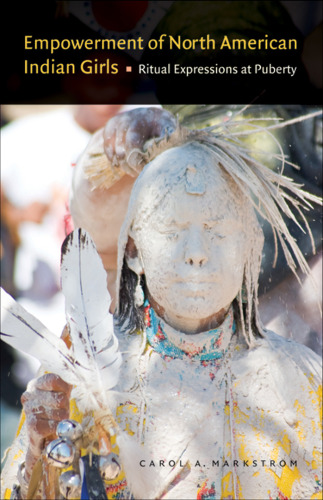 Empowerment of North American Indian girls: ritual expressions at puberty