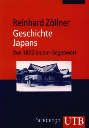 Geschichte Japans: Von 1800 bis zur Gegenwart, 2. Auflage