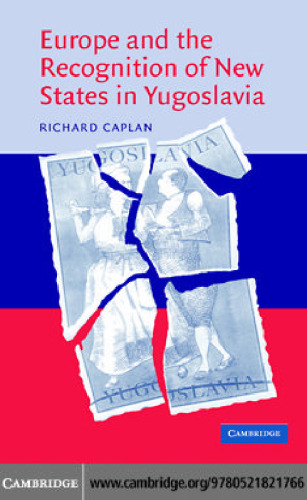 Europe and the recognition of new states in Yugoslavia