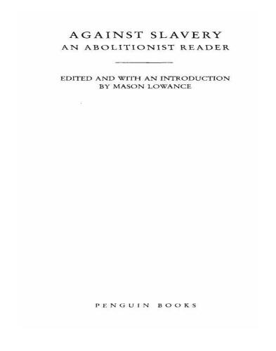 Against Slavery: An Abolitionist Reader (Penguin Classics)