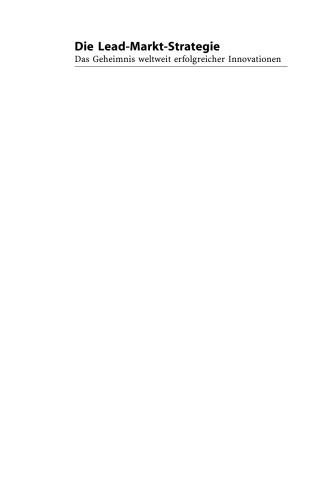 Die Lead-Markt-Strategie: Das Geheimnis weltweit erfolgreicher Innovationen