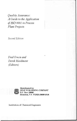 Quality Assurance: A Guide to the Application of Iso 9001 to Process Plant Projects - IChemE