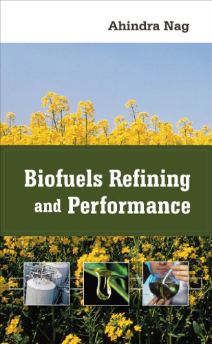 Biofuels Refining and Performance