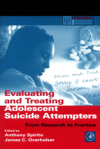 Evaluating and treating adolescent suicide attempters: from research to practice