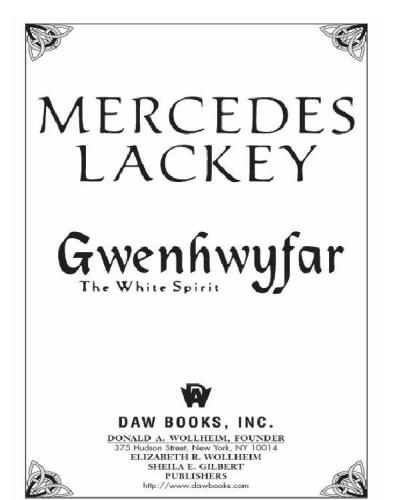 Gwenhwyfar: The White Spirit (a Novel of King Arthur)   