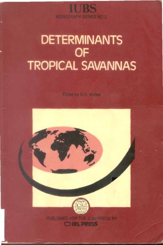 Determinants of Tropical Savannas (IUBS Monograph Series)