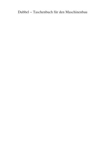Dubbel: Taschenbuch für den Maschinenbau