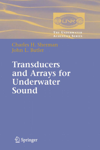 Transducers and Arrays for Underwater Sound (Underwater Acoustics)
