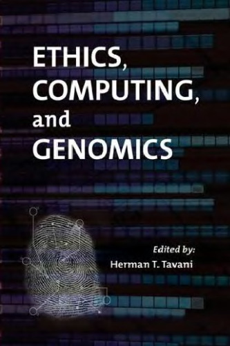 Ethics, Computing, and Genomics