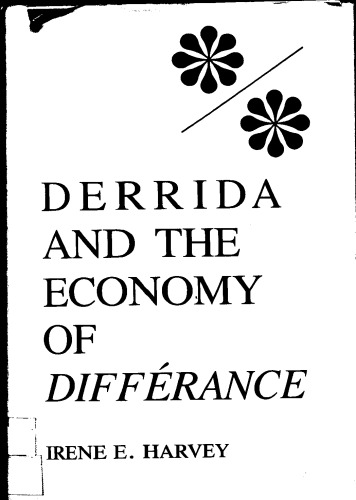 Derrida and the Economy of Difference