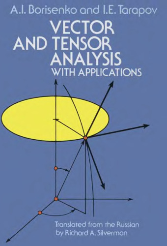 Vector and Tensor Analysis with Applications