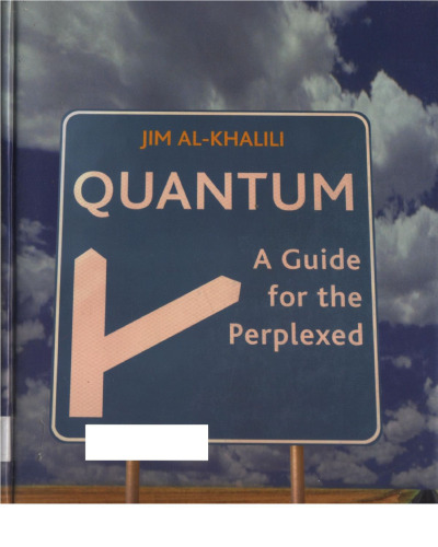 Quantum: A Guide for the Perplexed