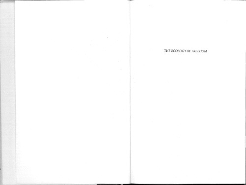 The Ecology of Freedom: The Emergence and Dissolution of Hierarchy