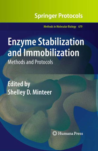 Enzyme Stabilization and Immobilization: Methods and Protocols