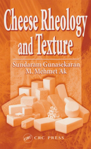 Cheese Rheology and Texture