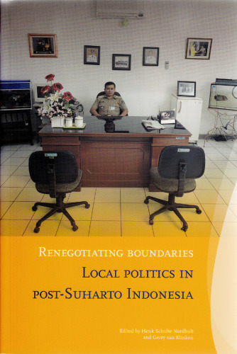 Renegotiating Boundaries: Local Politics in post-Soeharto Indonesia (Verhandelingen Van Het Koninklijk Instituut)